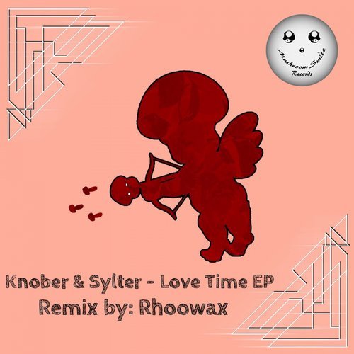 Knober, Sylter - Love Time EP [MSR098]